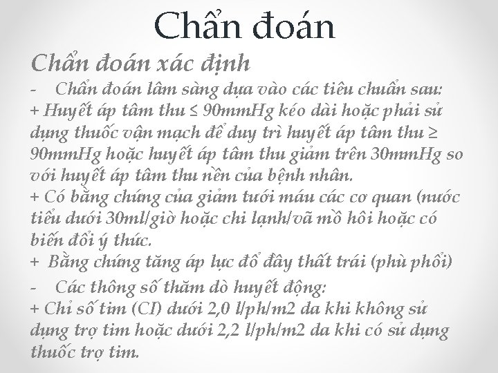 Chẩn đoán xác định - Chẩn đoán lâm sàng dựa vào các tiêu chuẩn