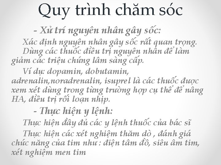 Quy trình chăm sóc - Xử trí nguyên nhân gây sốc: Xác định nguyên