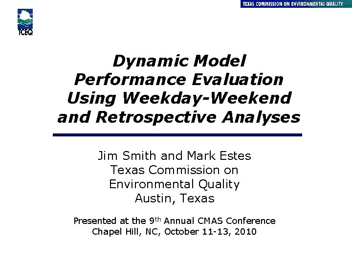 Dynamic Model Performance Evaluation Using WeekdayWeekend and Retrospective