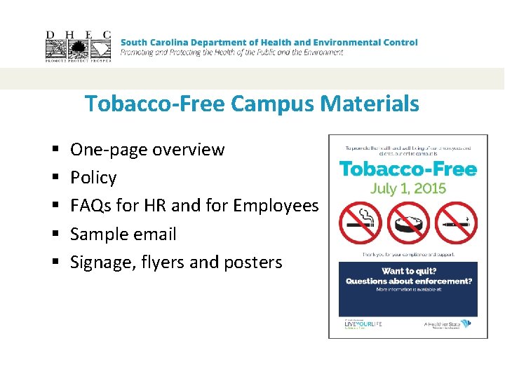 Tobacco-Free Campus Materials § § § One-page overview Policy FAQs for HR and for