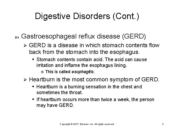 Digestive Disorders (Cont. ) Gastroesophageal reflux disease (GERD) Ø GERD is a disease in