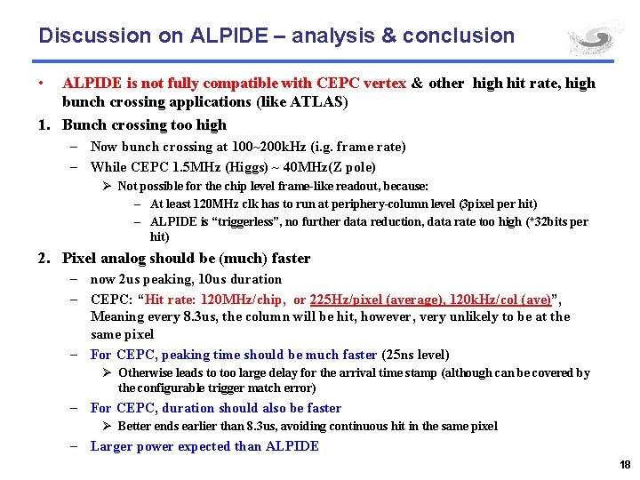Discussion on ALPIDE – analysis & conclusion • ALPIDE is not fully compatible with