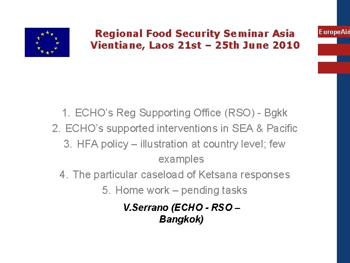 Regional Food Security Seminar Asia Vientiane, Laos 21 st – 25 th June 2010