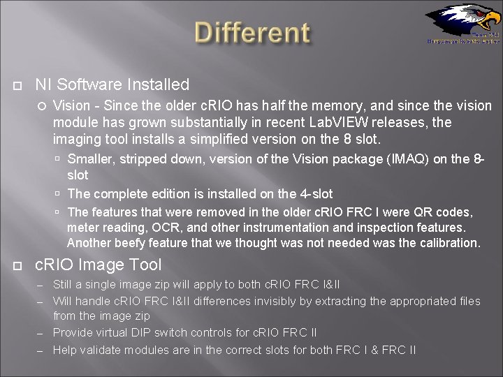  NI Software Installed Vision - Since the older c. RIO has half the