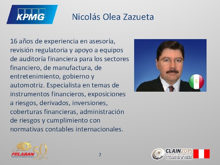 Nicolás Olea Zazueta 16 años de experiencia en asesoría, revisión regulatoria y apoyo a