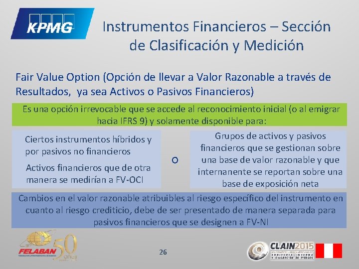 Instrumentos Financieros – Sección de Clasificación y Medición Fair Value Option (Opción de llevar