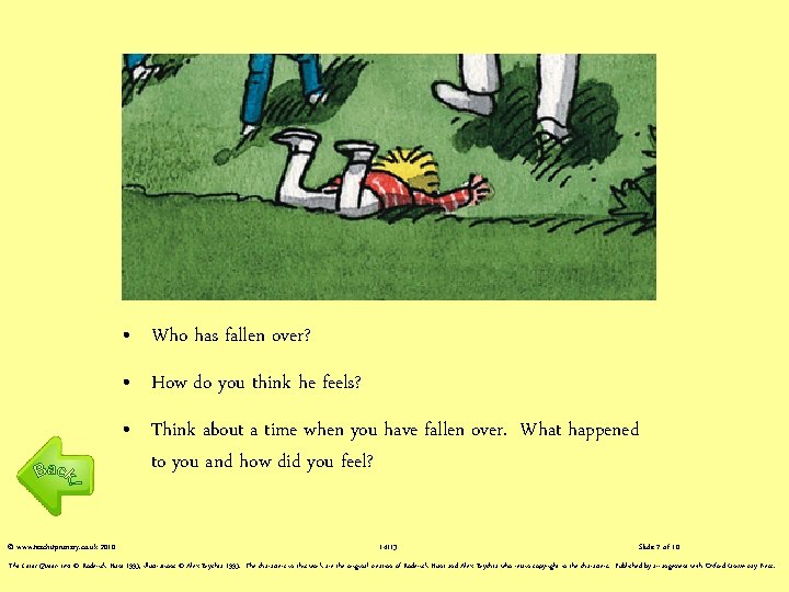 • Who has fallen over? • How do you think he feels? • • Who has fallen over? • How do you think he feels? •