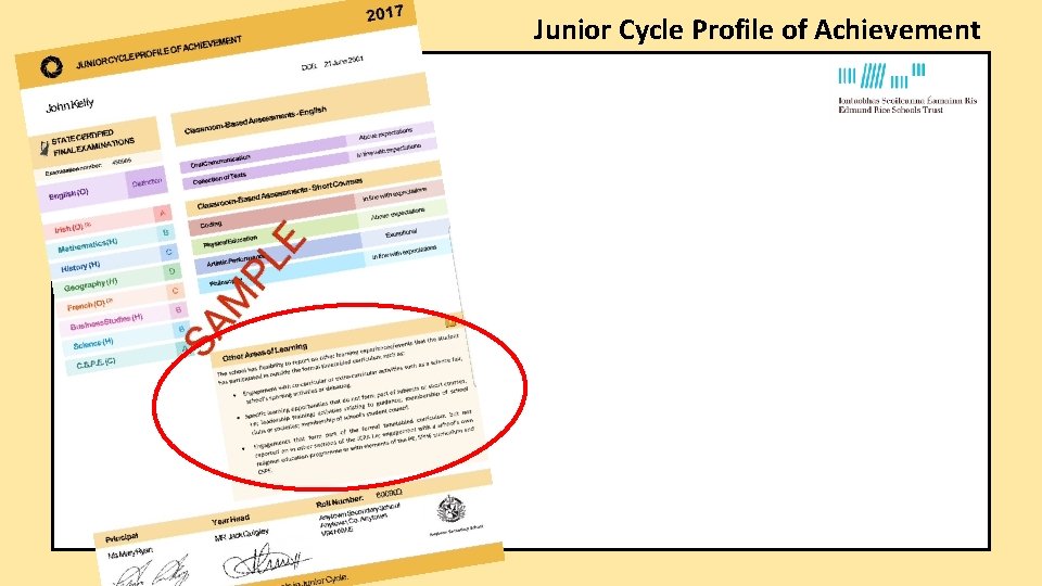 Junior Cycle Profile of Achievement Junior Cycle Profile of Achievement