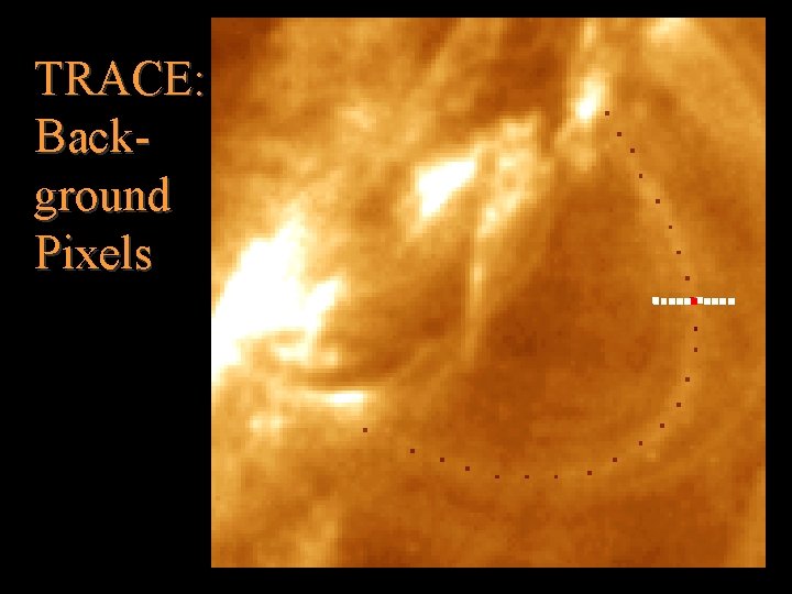 TRACE: Background Pixels 