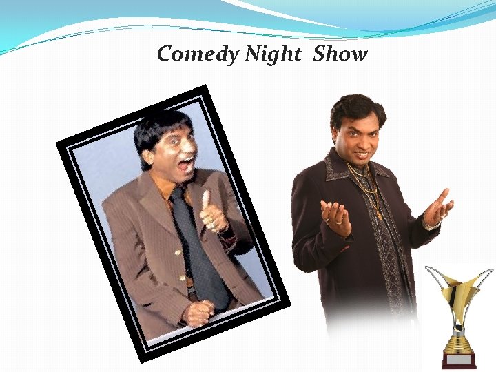  Comedy Night Show 
