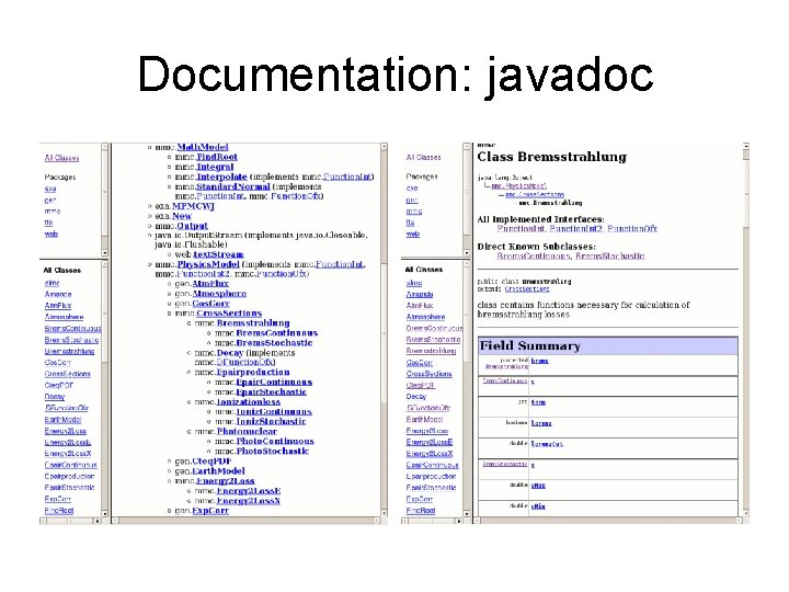 Documentation: javadoc Documentation: javadoc