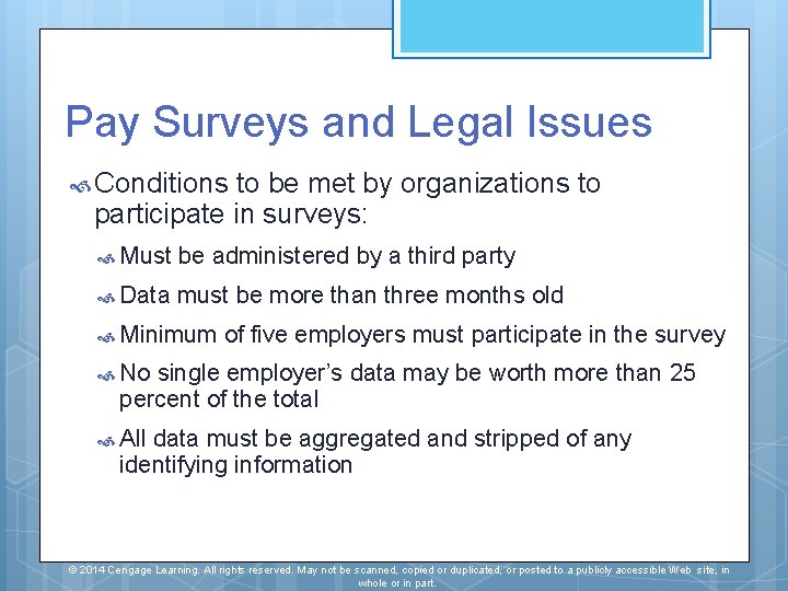 Pay Surveys and Legal Issues Conditions to be met by organizations to participate in