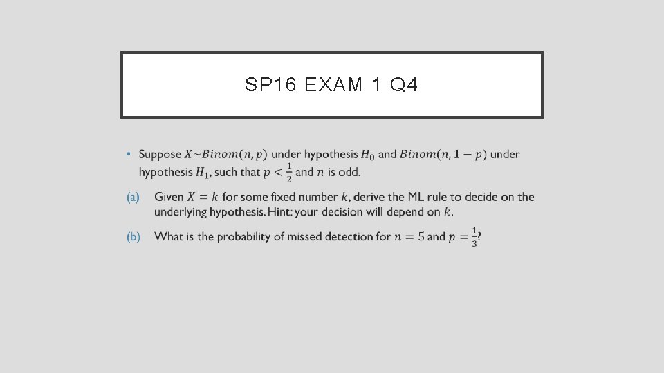 SP 16 EXAM 1 Q 4 • 