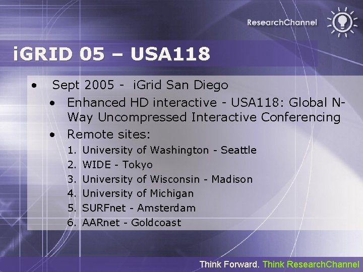 i. GRID 05 – USA 118 • Sept 2005 - i. Grid San Diego