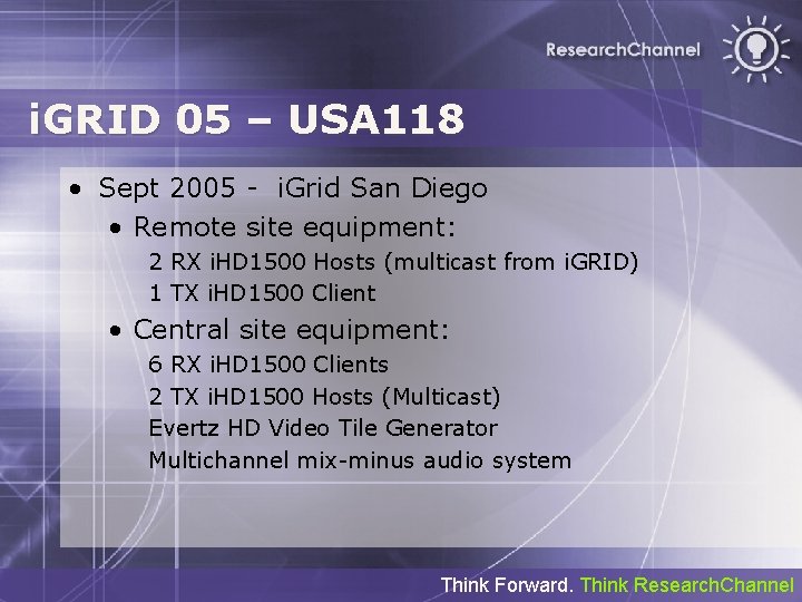 i. GRID 05 – USA 118 • Sept 2005 - i. Grid San Diego