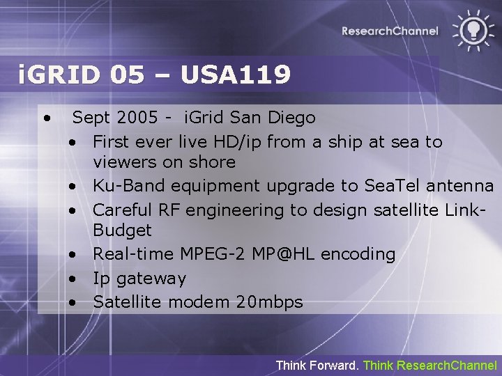 i. GRID 05 – USA 119 • Sept 2005 - i. Grid San Diego