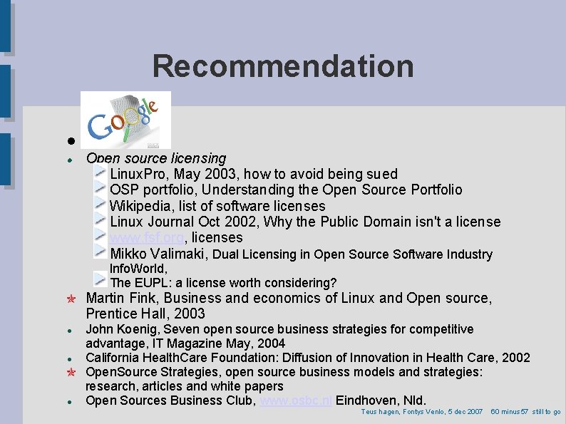 Recommendation use Open source licensing Linux. Pro, May 2003, how to avoid being sued