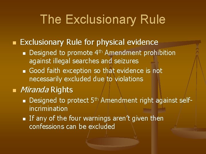 The Exclusionary Rule n Exclusionary Rule for physical evidence n n n Designed to