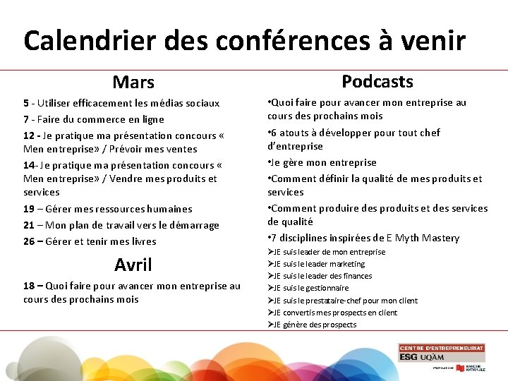 Calendrier des conférences à venir Mars 5 - Utiliser efficacement les médias sociaux 7