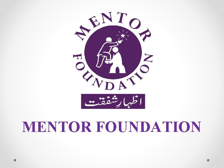 MENTOR FOUNDATION 