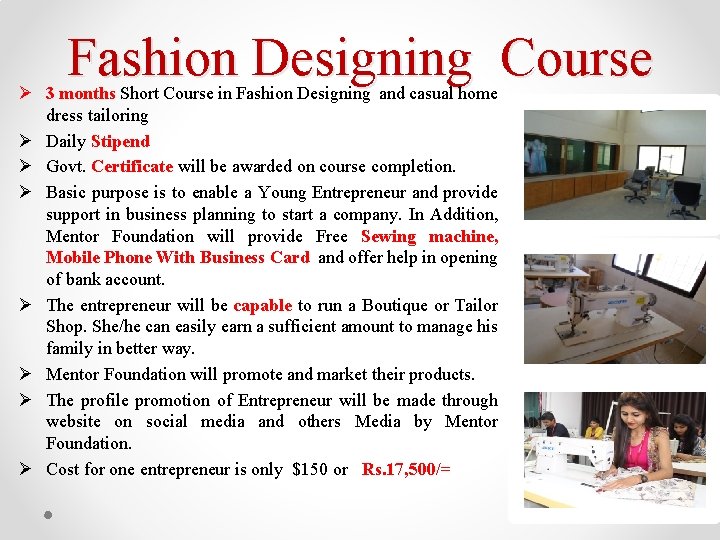 Fashion Designing Course Ø 3 months Short Course in Fashion Designing and casual home