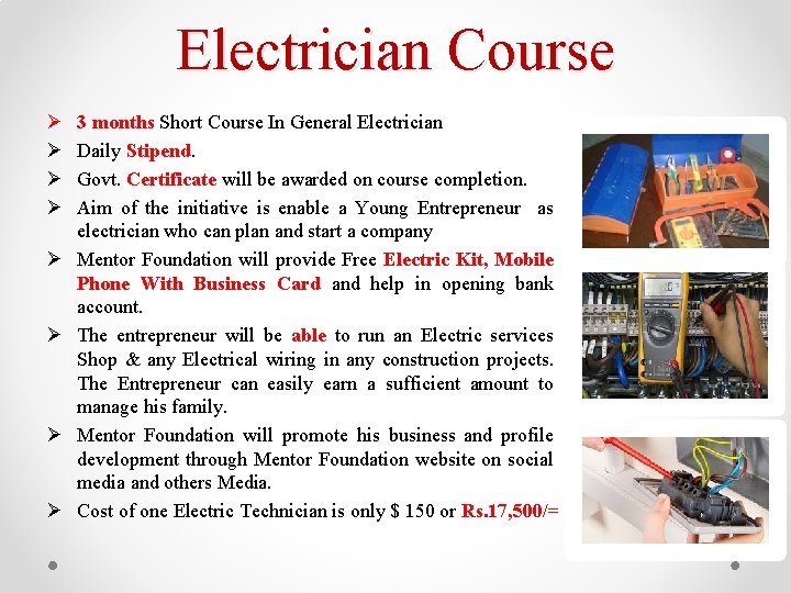 Electrician Course Ø Ø Ø Ø 3 months Short Course In General Electrician Daily