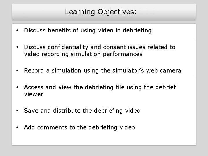 Capturing Simulations for Better Debriefings Darin Bowers Regional