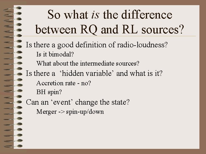 So what is the difference between RQ and RL sources? Is there a good So what is the difference between RQ and RL sources? Is there a good
