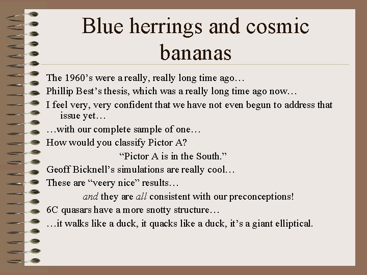 Blue herrings and cosmic bananas The 1960’s were a really, really long time ago… Blue herrings and cosmic bananas The 1960’s were a really, really long time ago…