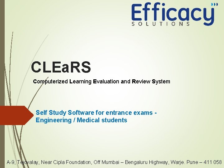 CLEa. RS Computerized Learning Evaluation and Review System Self Study Software for entrance exams
