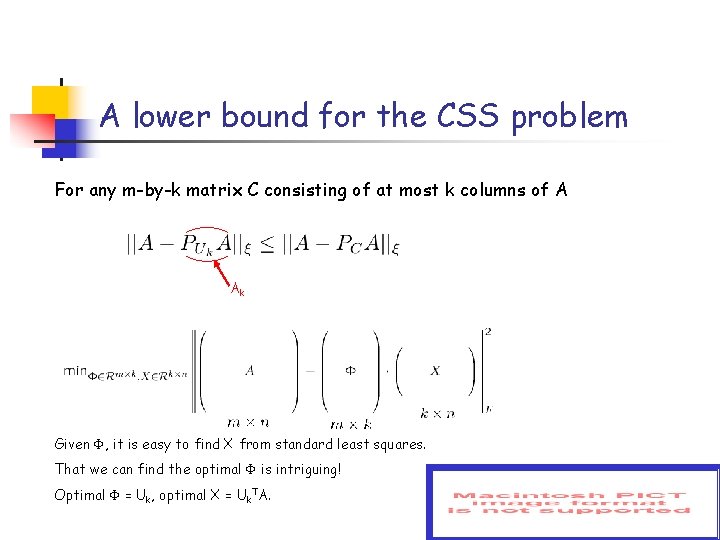 A lower bound for the CSS problem For any m-by-k matrix C consisting of