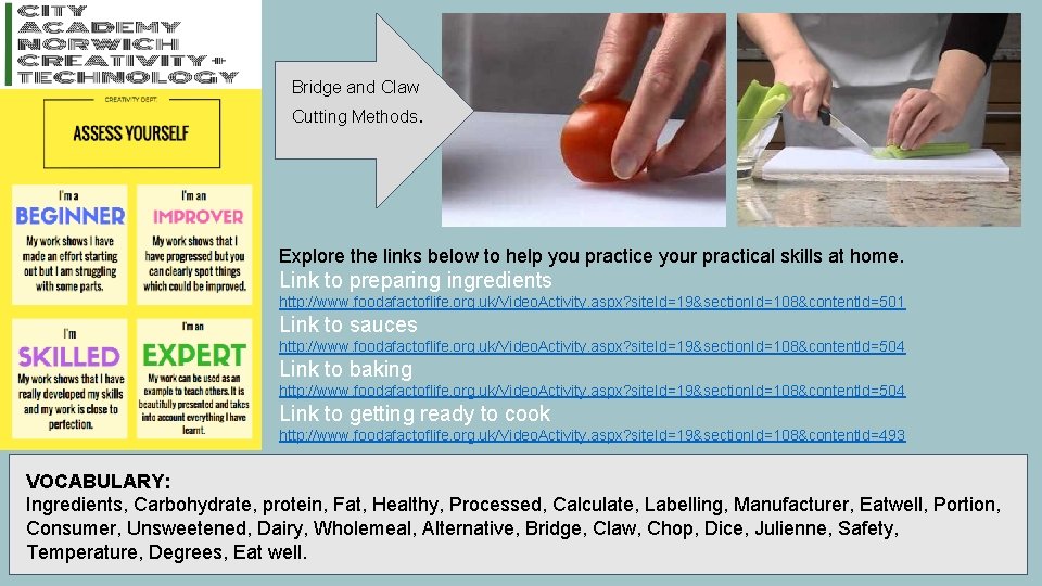 Bridge and Claw Cutting Methods. Explore the links below to help you practice your