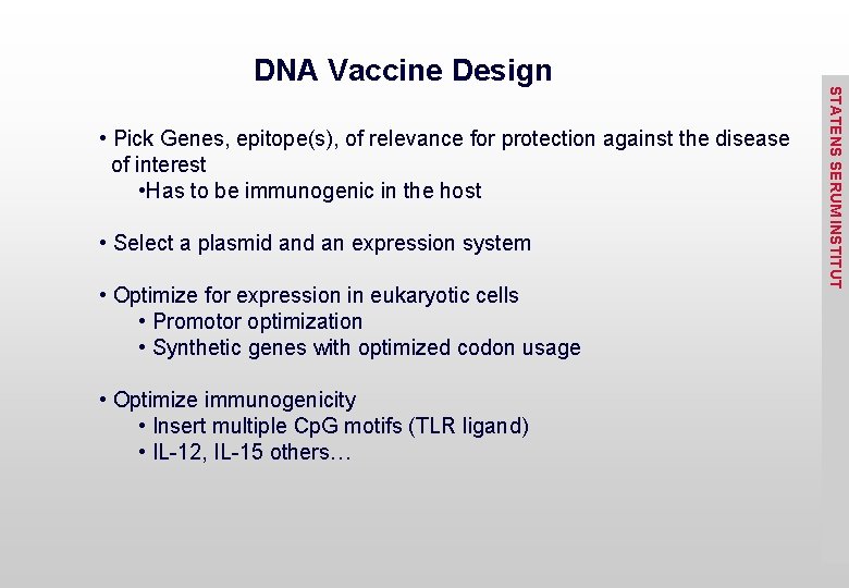  • Pick Genes, epitope(s), of relevance for protection against the disease of interest