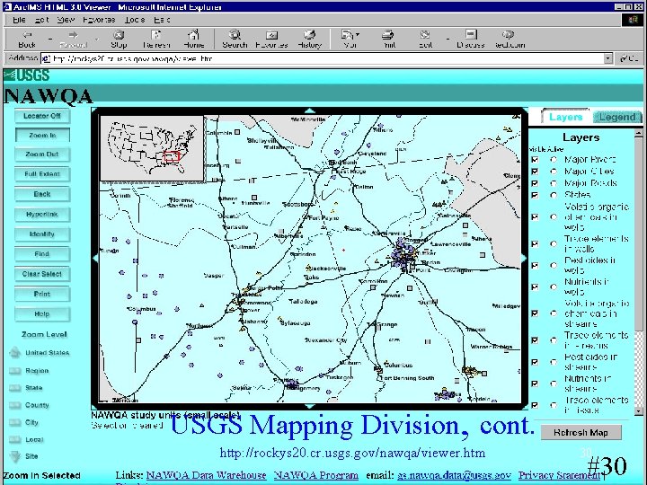 USGS Mapping Division, cont. http: //rockys 20. cr. usgs. gov/nawqa/viewer. htm 30 #30 USGS Mapping Division, cont. http: //rockys 20. cr. usgs. gov/nawqa/viewer. htm 30 #30