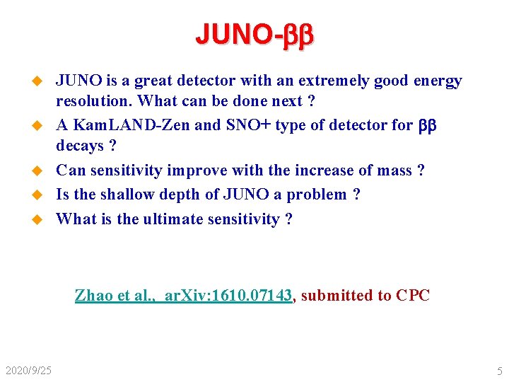 JUNO-bb u u u JUNO is a great detector with an extremely good energy