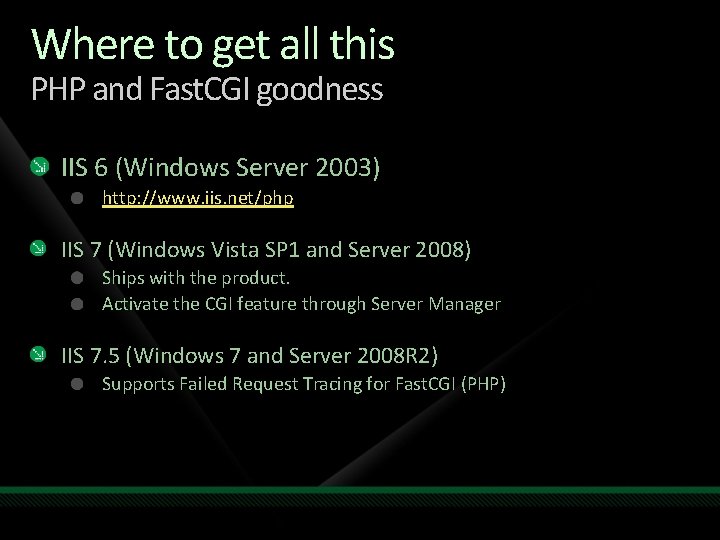 Where to get all this PHP and Fast. CGI goodness IIS 6 (Windows Server