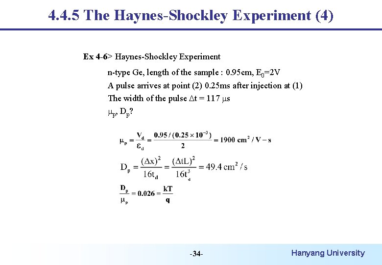 4. 4. 5 The Haynes-Shockley Experiment (4) Ex 4 -6> Haynes-Shockley Experiment n-type Ge,
