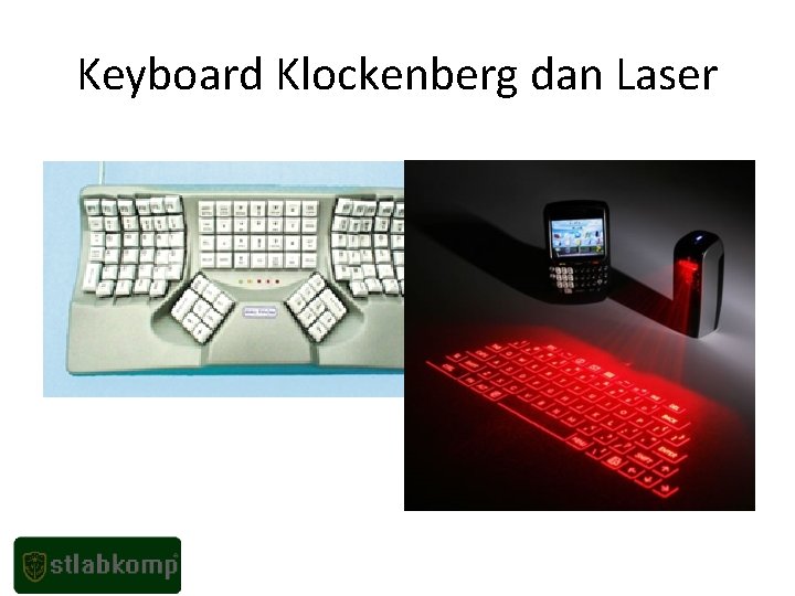 Keyboard Klockenberg dan Laser 