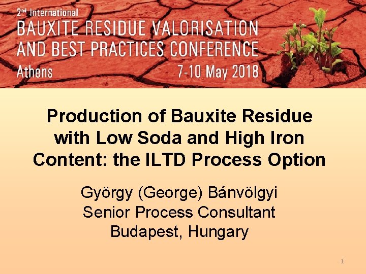 Production of Bauxite Residue with Low Soda and High Iron Content: the ILTD Process