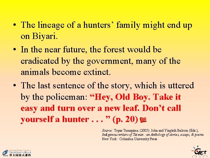 • The lineage of a hunters’ family might end up on Biyari. • • The lineage of a hunters’ family might end up on Biyari. •