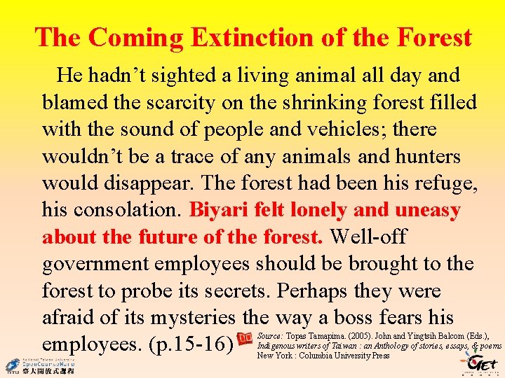 The Coming Extinction of the Forest He hadn’t sighted a living animal all day