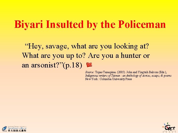 Biyari Insulted by the Policeman “Hey, savage, what are you looking at? What are