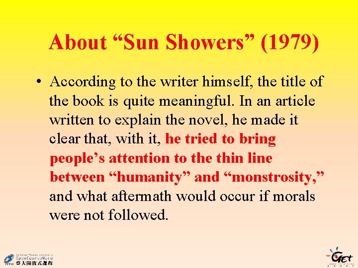 About “Sun Showers” (1979) • According to the writer himself, the title of the