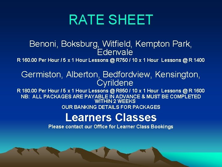 RATE SHEET Benoni, Boksburg, Witfield, Kempton Park, Edenvale R 160. 00 Per Hour /