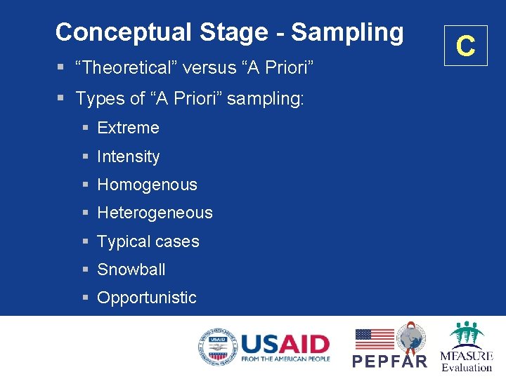 Conceptual Stage - Sampling § “Theoretical” versus “A Priori” § Types of “A Priori”