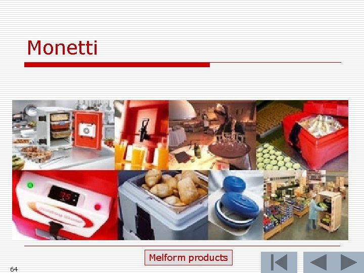 Monetti Melform products 64 