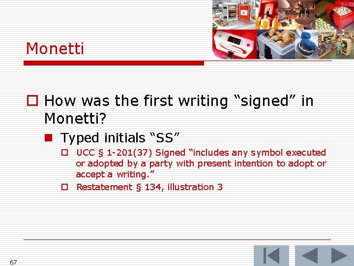 Monetti o How was the first writing “signed” in Monetti? n Typed initials “SS”