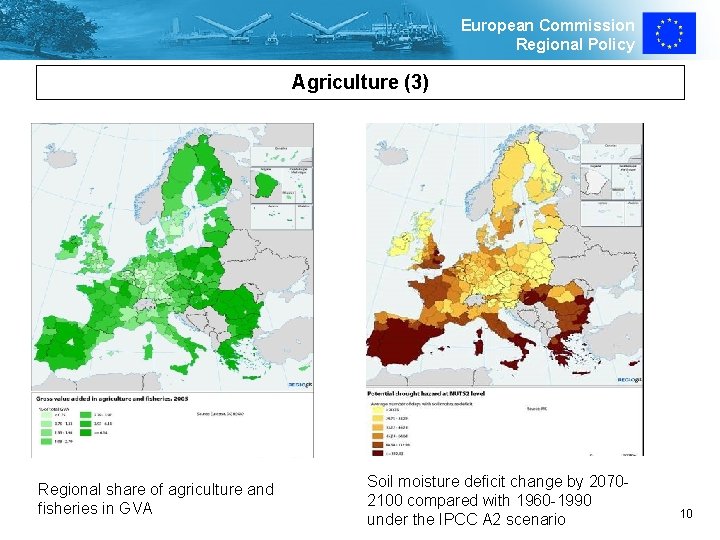European Commission Regional Policy Agriculture (3) Regional share of agriculture and fisheries in GVA