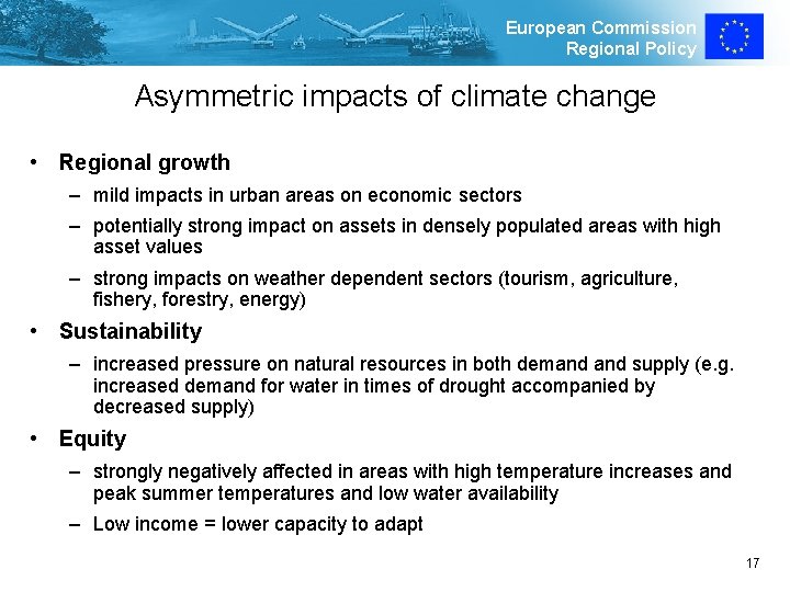 European Commission Regional Policy Asymmetric impacts of climate change • Regional growth – mild