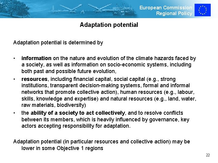 European Commission Regional Policy Adaptation potential is determined by • • • information on